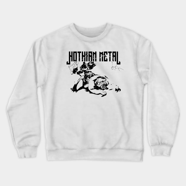 Hothian Metal Crewneck Sweatshirt by Gloomlight